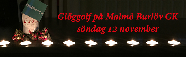 Glöggolf på Malmö Burlöv GK söndag 12 november